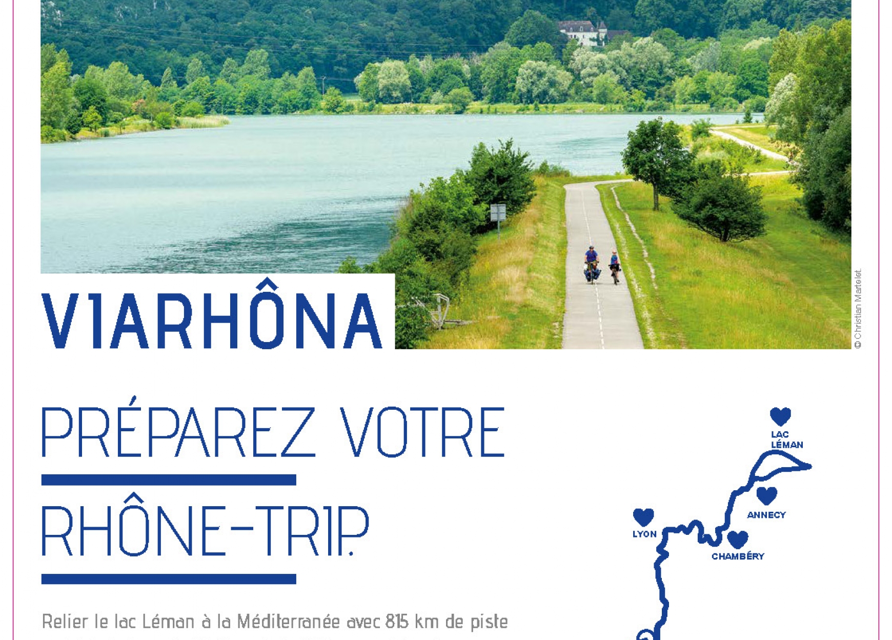 Via Rhôna : piste cyclable du Lac Léman à la Méditerranée | L'Europe  s'engage en France, le portail des Fonds européens